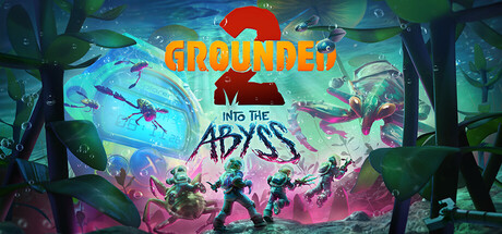 禁闭求生2 Grounded 2
